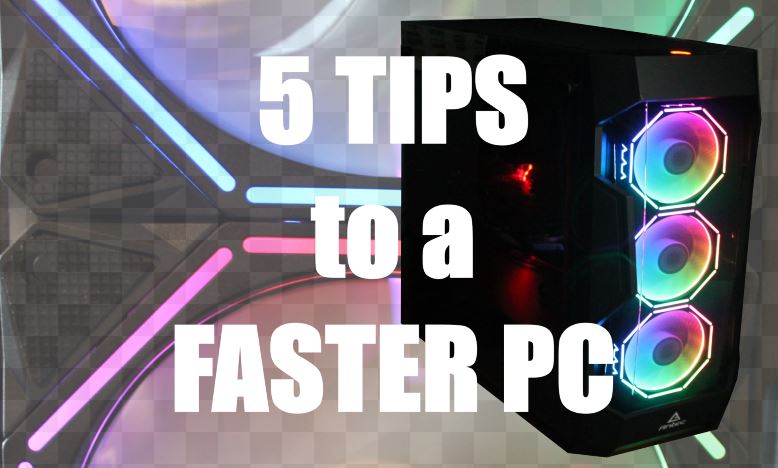 5 tips to make your computer faster