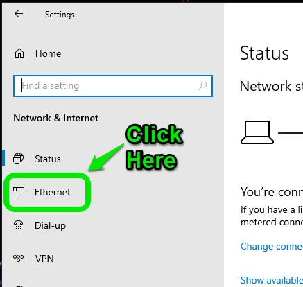 Click Ethernet on the Side bar menu